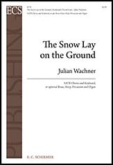 The Snow Lay on the Ground SATB choral sheet music cover
